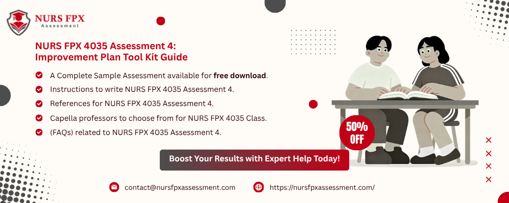 NURS FPX 4035 Assessment 4: Improvement Plan Tool Kit Guide
