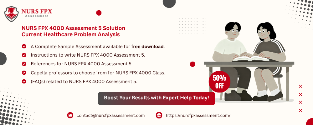 NURS FPX 4000 Assessment 5