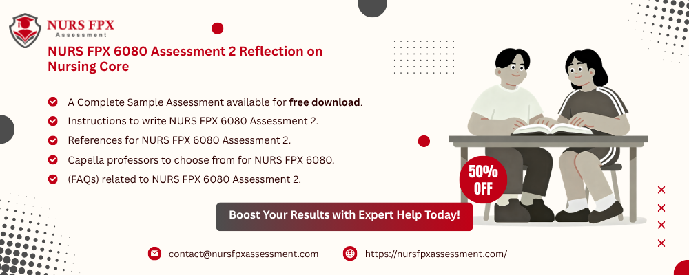 NURS FPX 6080 Assessment 2