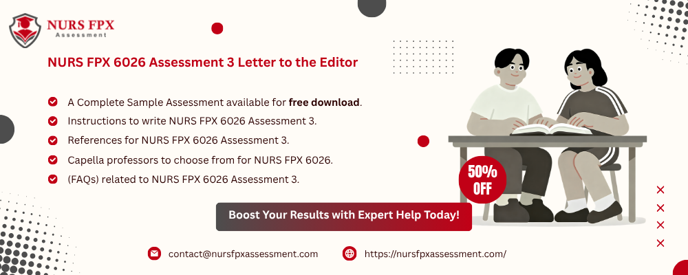 NURS FPX 6026 Assessment 3
