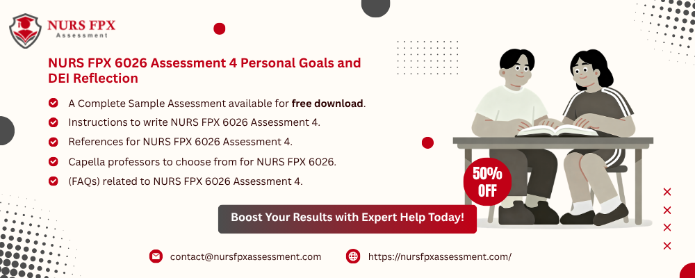 NURS FPX 6026 Assessment 4