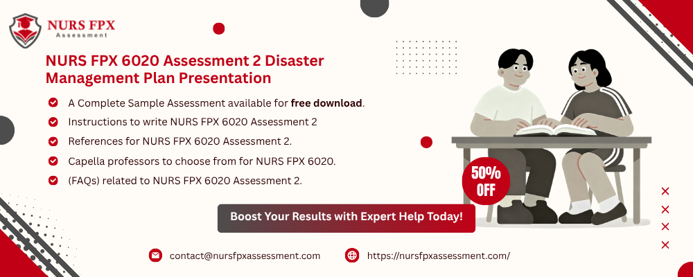 NURS FPX 6020 Assessment 2 Disaster Management Plan Presentation