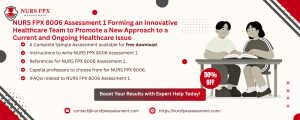 NURS FPX 8006 Assessment 1