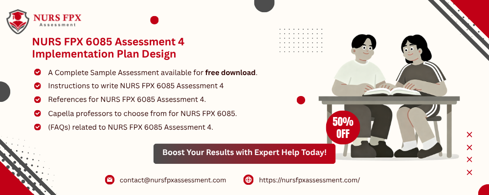NURS FPX 6085 Assessment 4 Implementation Plan Design | Simulation-Based Nursing Orientation